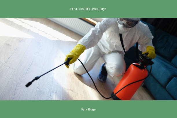 PEST CONTROL Park Ridge